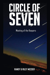 Messer Randy; Messer Riley — Circle of Seven: Meeting of the Keepers