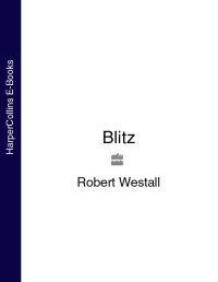 Westall Robert — Blitz