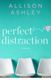 Allison Ashley — Perfect Distraction