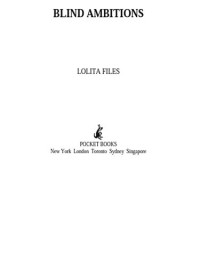 Lolita Files — Blind Ambitions