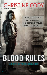 Cody Christine — Blood Rules