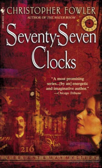 Christopher Fowler — Seventy-Seven Clocks