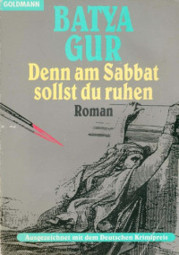 Gur Batya — Denn am Sabbat sollst du ruhen