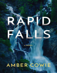 Amber Cowie — Rapid Falls