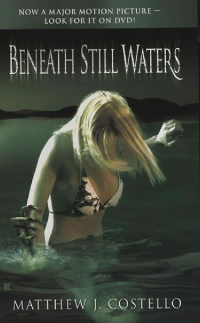 Costello, Matthew J — Beneath Still Waters