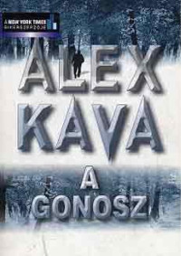 Alex Kava — A Gonosz