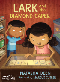 Deen Natasha — Lark and the Diamond Caper