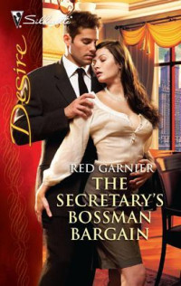 Garnier Red — The Secretary's Bossman Bargain