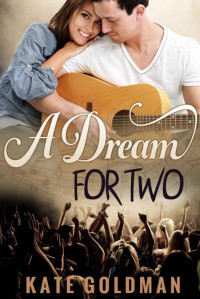 Goldman Kate — A Dream for Two
