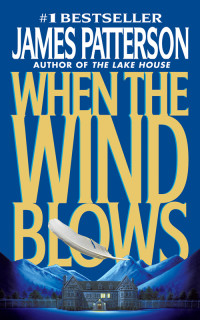 James Patterson — When the Wind Blows