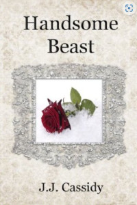 J.J. Cassidy [Cassidy, J.J.] — Handsome Beast