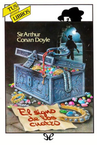 Arthur Conan Doyle — El signo de los cuatro