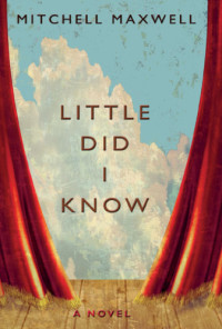 Maxwell Mitchell — Little Did I Know