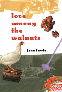 Ferris Jean — Love Among the Walnuts