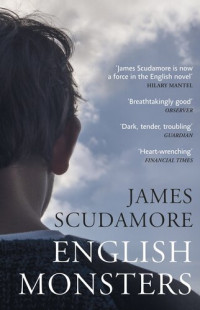 James Scudamore — English Monsters