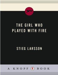 Larsson Stieg — The Girl Who Played with Fire