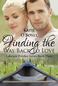 O'Boyle, Katie — Finding The Way Back To Love