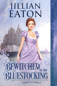 Jillian Eaton — Bewitched by the Bluestocking (The Perks of Being an Heiress Book 1)