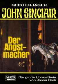 Dark , Jason  — Der Angstmacher