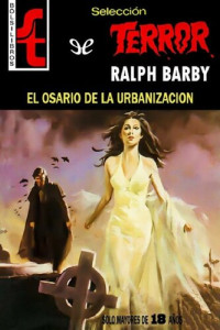 Ralph Barby — El osario de la urbanización