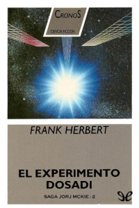 Frank Herbert — El experimento Dosadi