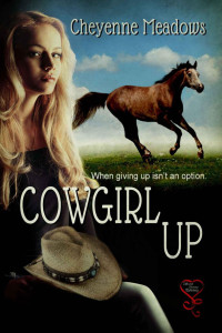 Meadows Cheyenne — Cowgirl Up