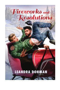 Dohman Leandra — Fireworks and Resolutions
