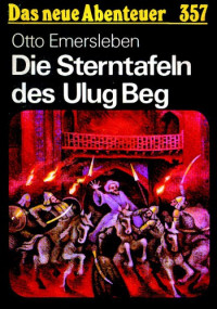 Emersleben Otto — Die Sterntafeln des Ulug Beg