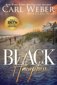 Carl Weber, La Jill Hunt — Black Hamptons