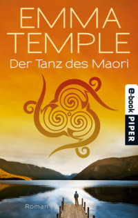 Temple Emma — Der Tanz des Maori