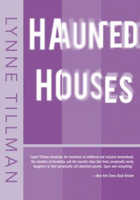 Tillman Lynne — Haunted Houses