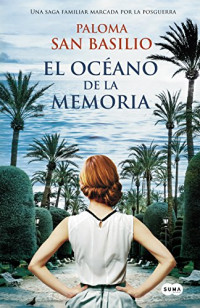 Paloma San Basilio — El océano de la memoria