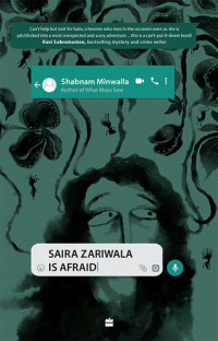 Shabnam Minwalla — Saira Zariwala is Afraid