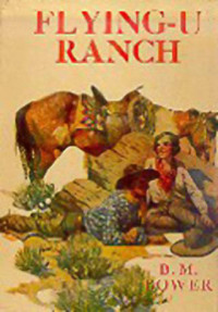 B. M. Bower — Flying U 03 Flying U Ranch