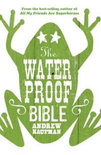 Kaufman Andew — The Waterproof Bible