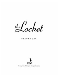 Jay Stacey — The Locket