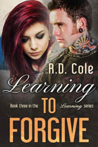 Cole, R D — Learning to Forgive