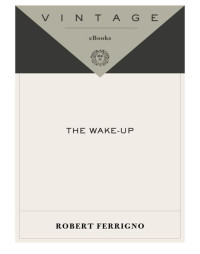Ferrigno Robert — The Wake-Up