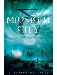 Mitchell, J Barton — Midnight City