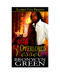 Green Bronwyn — Overlord's Vessel