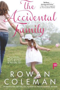 Coleman Rowan — The Accidental Family