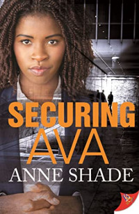 Anne Shade — Securing Ava