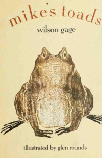 Wilson Gage — Mike's Toads