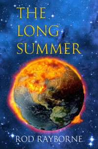 Rod Rayborne — The Long Summer