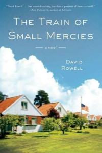 Rowell David — The Train of Small Mercies