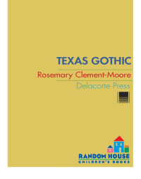 Clement-Moore, Rosemary — Texas Gothic