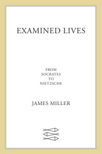 Miller James — Examined Lives