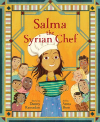 Danny Ramadan — Salma the Syrian Chef
