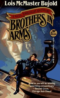 Bujold, Lois McMaster — Brothers in Arms