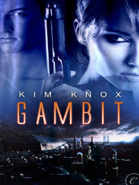 Knox Kim — Gambit